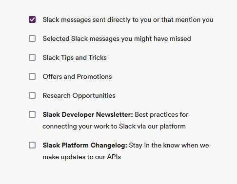 A screenshot of Slack's email notification settings, with everything unchecked, except for "Slack messages sent directly to you or that mention you"